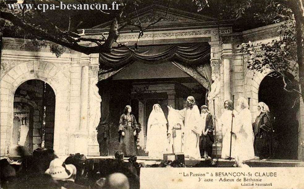 La Passion à BESANÇON-St CLAUDE - 3e acte - Adieux de Béthanie